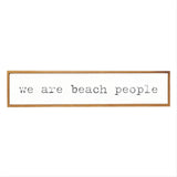 We Are Beach People Framed Barn Wood Sign: Natural