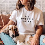 My Therapist Barks Graphic Tee: Dust w/Black Ink / L