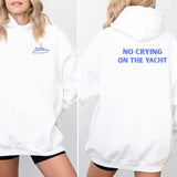 No Crying on the Yacht Nautical Graphic Hoodie: White / L